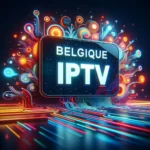 IPTV BELGIQUE